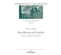 Benediktiner in Ostafrika: Die Missionsstation Kloster Pugu im Kontext deutscher Kolonialherrschaft 1888/89: 34