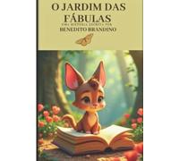 Benedito Brandino O Jardim das Fábulas (Tascabile)