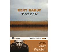 Benedizione. Trilogia della pianura letto da Paolo Pierobon. Audiolibro. C...