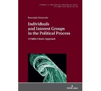 Benedykt Olszew Individuals and Interest Groups in the Politi (Copertina rigida)