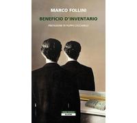 Beneficio d'inventario [Paperback] [Mar 04, 2025] Follini, Marco and Ceccarelli,