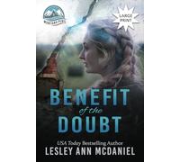 Benefit of the Doubt: A Large-Print, Christian Romantic-Suspense Novel