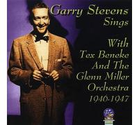 Beneke, Tex & Glenn Miller Orchestra - Gary Stevens Sings