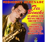 Beneke, Tex & Glenn Miller Orchestra - Midnight Serenade