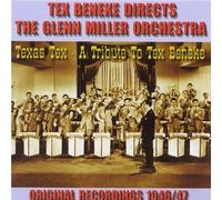 Beneke, Tex & Glenn Miller Orchestra - Texas Tex