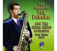Beneke, Tex & His Orchestra - Complete Tex Beneke & Glenn Miller Orchestra Pt 2