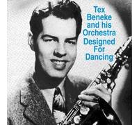 Beneke, Tex & His Orchestra - Designed For Dancing