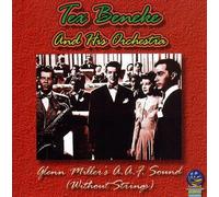 Beneke, Tex & His Orchestra - Glenn Millers Aaf Sound Without Strings