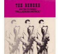 Beneke, Tex & His Orchestra - Palladium Patrol