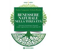 Benessere naturale nella terza età [Paperback] [Feb 20, 2026] Campanini, Enrica