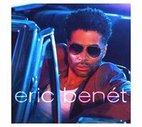 Benet, Eric - Eric Benet