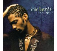 Benet, Eric - True to Myself