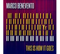 Benevento, Marco - This Is How It Goes