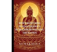 Benevolent King Prajna Paramita Sutra for Protecting the Nation