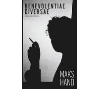 Benevolentiae Diversae: A Noir Short Story