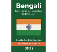 Bengali Short Stories for Intermediate (B1) Skill Level - Bangla Reading Practice