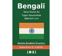 Bengali Short Stories for Upper Intermediate (B2) Skill Level - Bengali Reading Practice