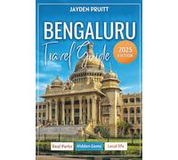 Bengaluru Travel Guide 2025: Discover Real Parks, Pubs, and Hidden Corners in India’s High-Tech Heart