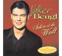Bengl,Volker - Schön Ist die Welt