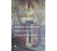 Bengt Sundkler Nathan Söderblom (Tascabile)