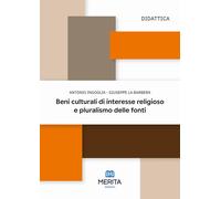 Beni culturali di interesse religioso e pluralismo delle fonti -