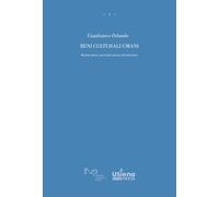 Beni culturali umani. Reificazioni, risignificazioni, restituzioni