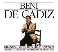 Beni De Cadiz - Vol. 17Great Masters Of Flamenco
