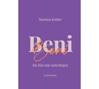Beni: Du bist mir unterlegen: 2