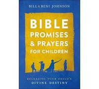 Beni Johnson Ab Bible Promises and Prayers for Children - Rel (Copertina rigida)