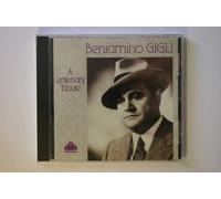 Beniamino Gigli - A Centenary Tribute 1921