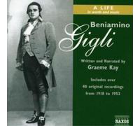 Beniamino Gigli A Life in Words and Music (CD) with Book