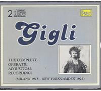 Beniamino Gigli - Gigli:Operatic Acoustical