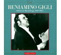 Beniamino Gigli - Historical Recordings-1927-51
