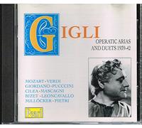 Beniamino Gigli - Operatic Arias + Duets