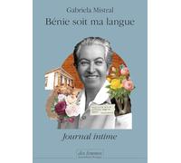 Bénie soit ma langue: Journal intime