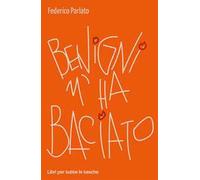 Benigni m'ha baciato