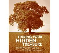 Benignus O'Rourke Finding Your Hidden Treasure (Tascabile)