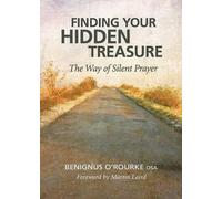 Benignus O'Rourke Finding Your Hidden Treasure (Tascabile)