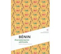 Bénin : Envoûtement africain