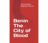 Benin the City of Blood
