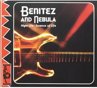 Benitez & Nebula - Nightlife / Essence Of Life