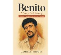Benito: A Very Bad Bunny
