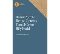Benito Cereno-Daniel Orme-Billy Budd