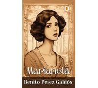 Benito Pérez Galdós Marianela (Copertina rigida)