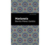 Benito Pérez Galdós Marianela (Tascabile) Mint Editions