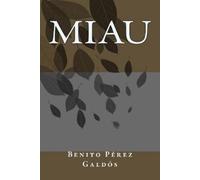 Benito Perez Galdos Miau (Tascabile)