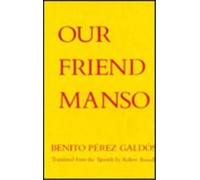 Benito Pérez Galdós Our Friend Manso (Copertina rigida)