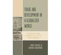 Benjamas Chinapandhu John M. Rot Trade and Development in a Globaliz (Tascabile)