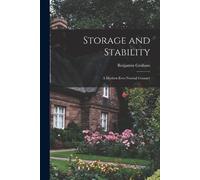 Benjamin 1894-1976 G Storage and Stability; a Modern Ever-normal Gr (Tascabile)