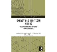Benjamin A. Jones Andrew L. Goodkind Robert Energy Use in Bit (Copertina rigida)